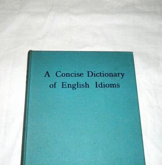 Dictionary of English idioms